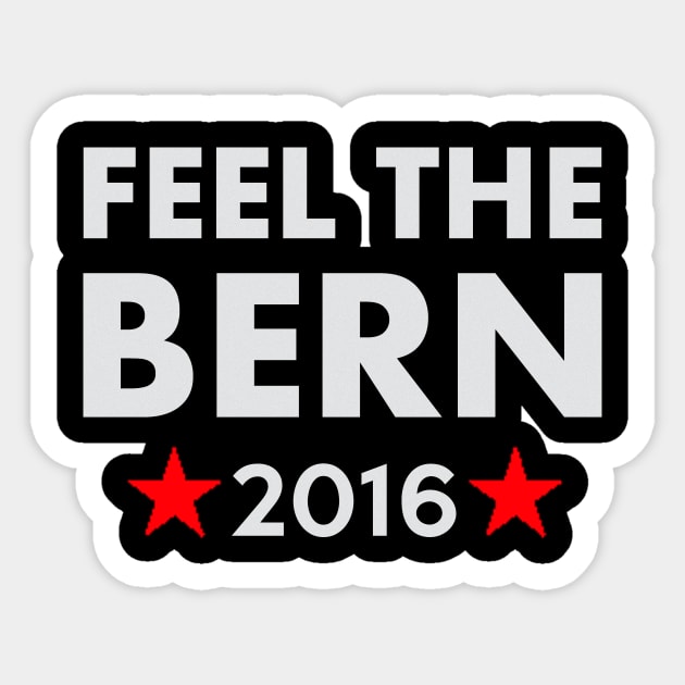 Feel the Bern 2016 Sticker by ESDesign